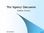 'Agency' Discussion